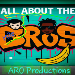 All About The Bros