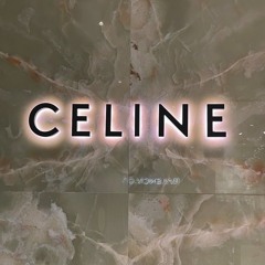 CELINE TEAM