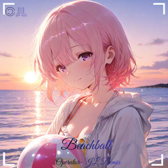 Beachball (Operator-JL Trance Rework)