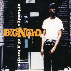Stream Big Noyd music | Listen to songs, albums, playlists
