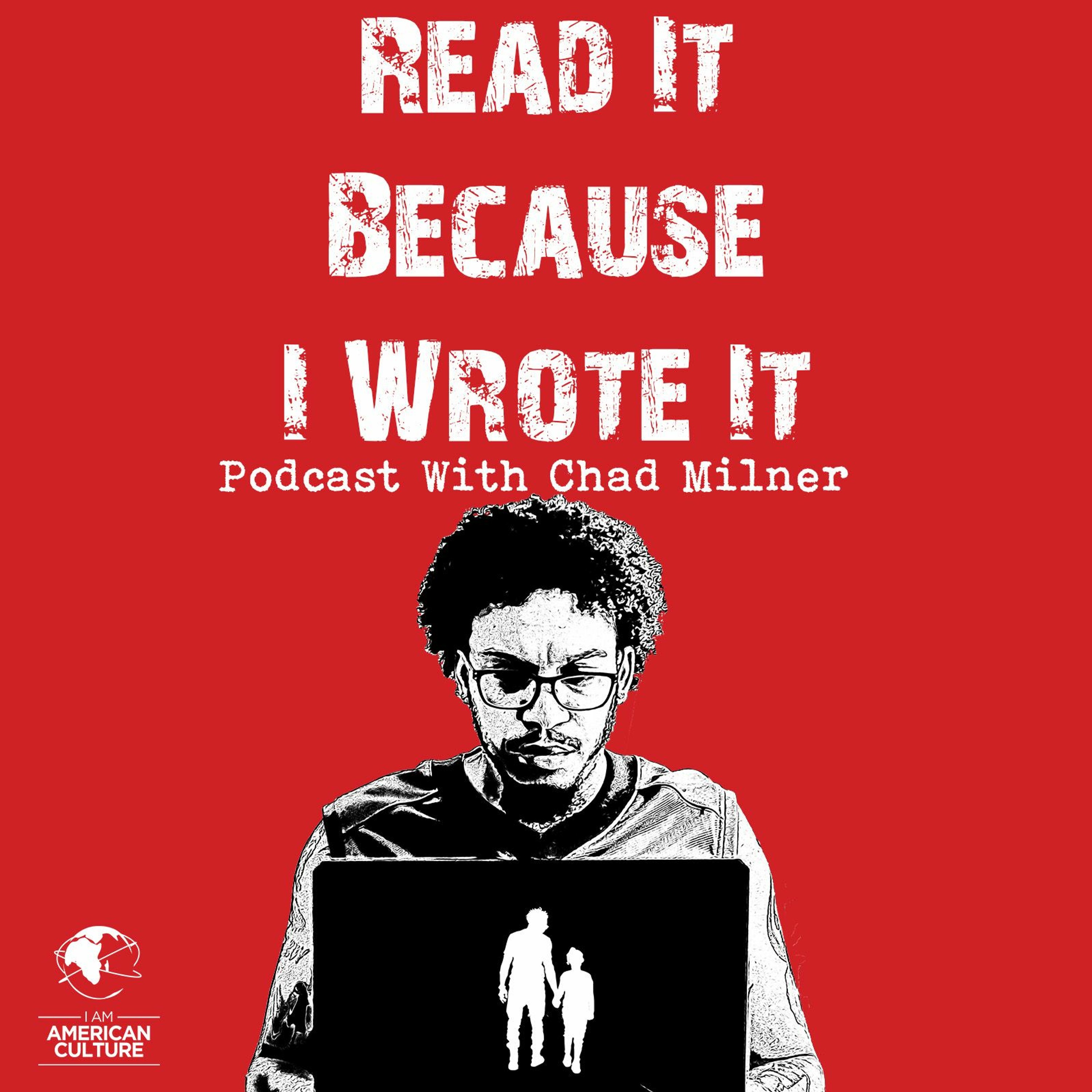 Read It Because I Wrote It Podcast