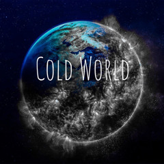 COLD WORLD