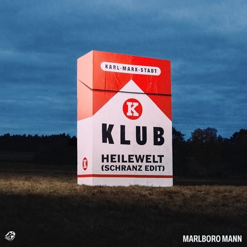 KRAFTCLUB - MARLBORO MANN - [HEILEWELT SCHRANZ EDIT] [SINGLE VERSION] [FREE DOWNLOAD]