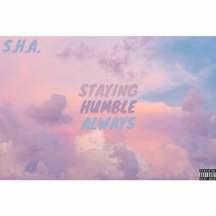 Staying Humble Always