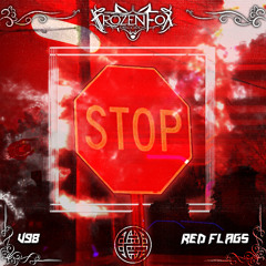 V98 - Red Flags [Frozen Fox Records & Electrostep Network Exclusive]