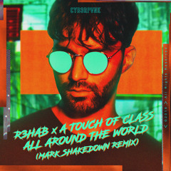 All Around The World (La La La) (Mark Shakedown Remix)