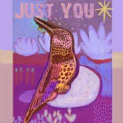 Just You
