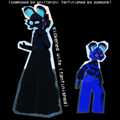 sickened wife (instrumental fanfinished)