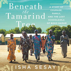 Read EBOOK 💝 Beneath the Tamarind Tree: A Story of Courage, Family, and the Lost Sch