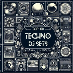 Top 100 Techno 2025 DJ Sets