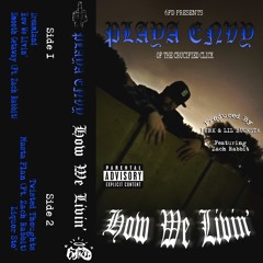 HOW WE LIVIN’[2025]