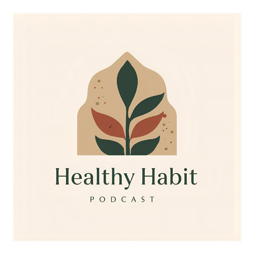 The Healthy Habit Podcast - Episode 5 - Drink up: How Hydration Fuels Your Energy and Focus