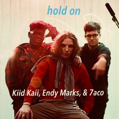 hold on