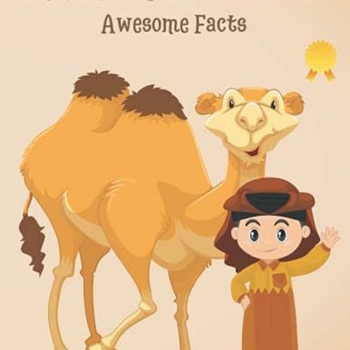 ACCESS KINDLE PDF EBOOK EPUB Camel Coloring Book For Kids And Awesome Facts: Coloring