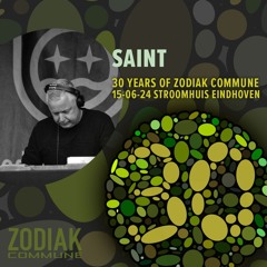 SAINT at 30 YEARS of ZODIAK COMMUNE