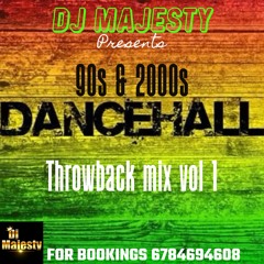 DJ MAJESTY PRESENTS 90S AND 2000S DANCEHALL BASHMENT PARTY VOL1