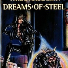 [PDF] ⚡️ eBooks Dreams of Steel BY Glen Cook