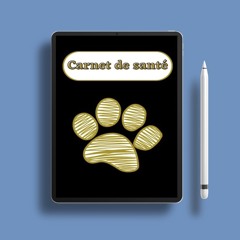 Carnet de santé: pour chien. Suivis médicaux, vaccinations, visites vétérinaire.... (French Edi