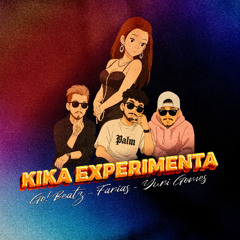 FARIAS, GO!BEATZ, YURI GOMES - KIKA EXPERIMENTA