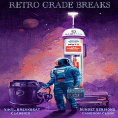 Ep. 81 " Retro Grade Vinyl Breaks"(Florida Breakbeat,Breakbeat,Old School Breaks)