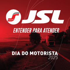 🎵 JINGLE JSL – DIA DO MOTORISTA 2025