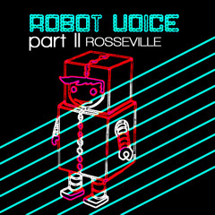 Robot Voice (Original Mix Part ll)