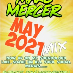 Marc Mercer May 2021 Mix