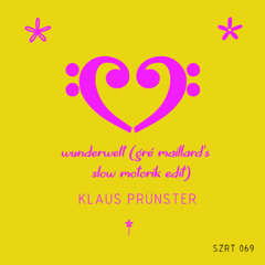 Klaus Prünster - Wunderwelt (Gré Maillard's Slow Motorik Edit)