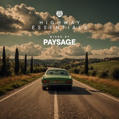 Highway Essentials #03 ‒ Mixed By Paysage