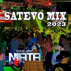 Satevo Mix 2023 - DJ Mata