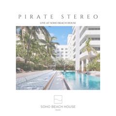 Live at Soho Beach House