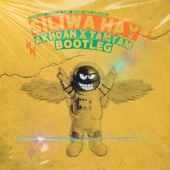 SILIWA HAY (Akhdan x TamTam Bootleg)