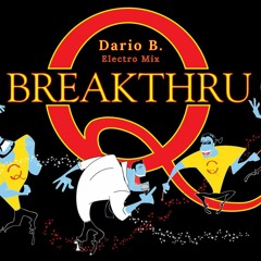 Queen - Breakthru (Electro Mix)