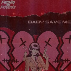 Juwy Vida - Baby Save Me