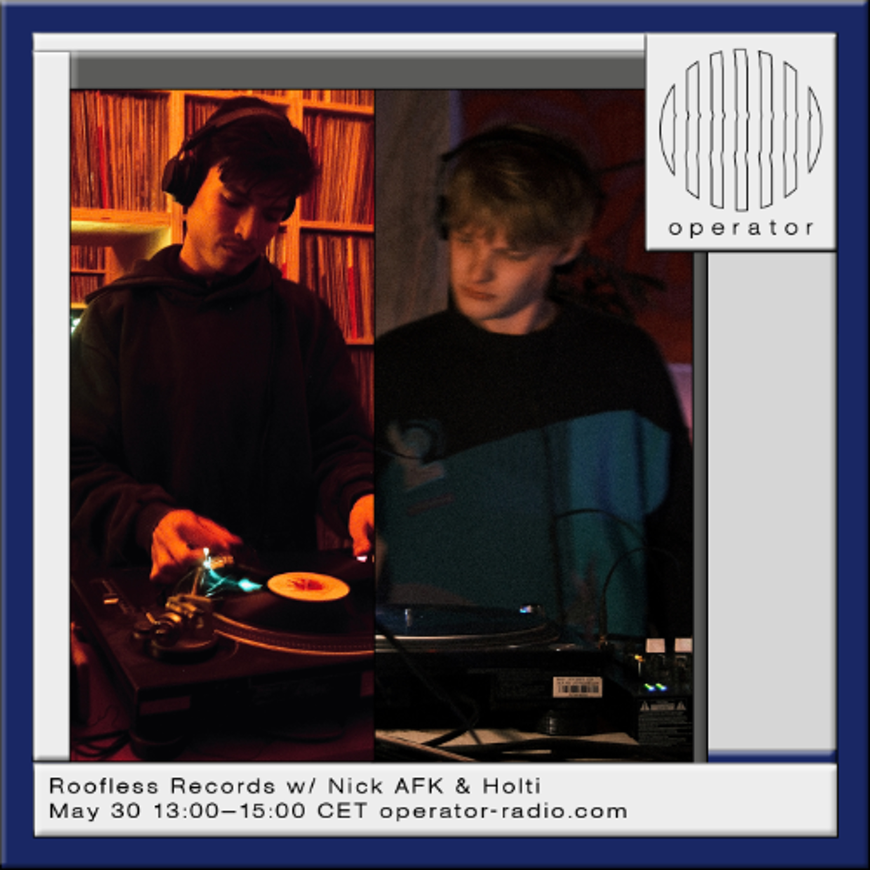 Roofless Records w/ Nick AFK & Holti -30th May 2026 episode artwork