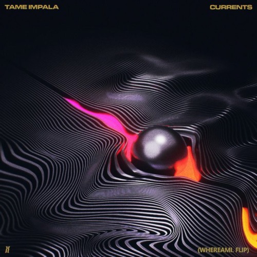 Tame Impala - The Less I Know the Better (whereami. Flip)