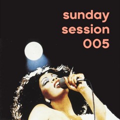 Sunday Session 005