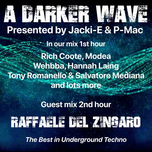 #379 A Darker Wave 21-05-2022 with guest mix 2nd hr by Raffaele del Zingaro