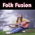 Artwork for Folk Fusion