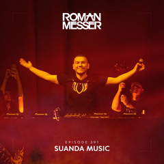 Roman Messer - Suanda Music 391 (25-07-2023)