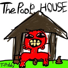 The Poop House