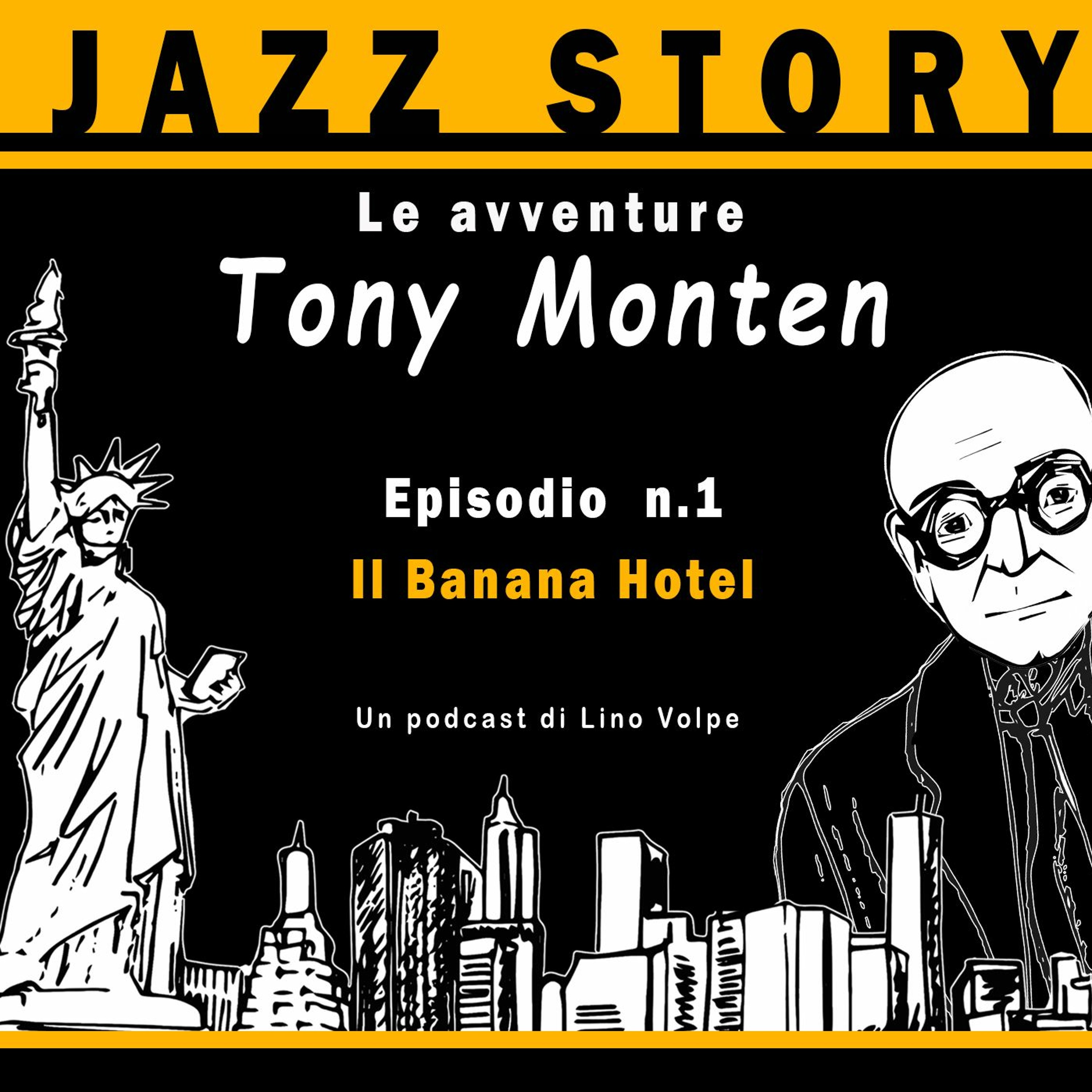 Episodio n. 1 _ Il Banana Hotel episode artwork