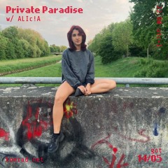 Private Paradise 010 w/ ALIc!A