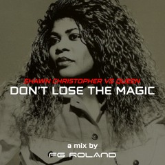 Shawn Christopher Ft. Queen & Aretha Franklin - Don't Lose The Magic (The Mashup)