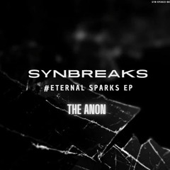 ETERNAL SPARKS EP - The Anon