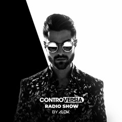 CONTROVERSIA Radio Show by Alok #008 (VIZE Guest Mix)