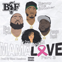 Mama Love Part 3 (feat. Katt Rockell)
