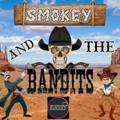 Smokey & The Bandits Vol 8 (Guest Mix From Johnny)