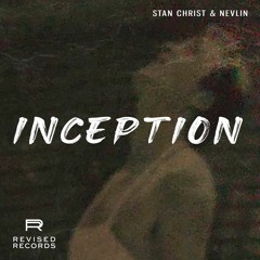 Stan Christ & Nevlin - Inception