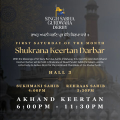 Bhai Karamjit Singh - Monthly Akhand Kirtan Darbar Derby